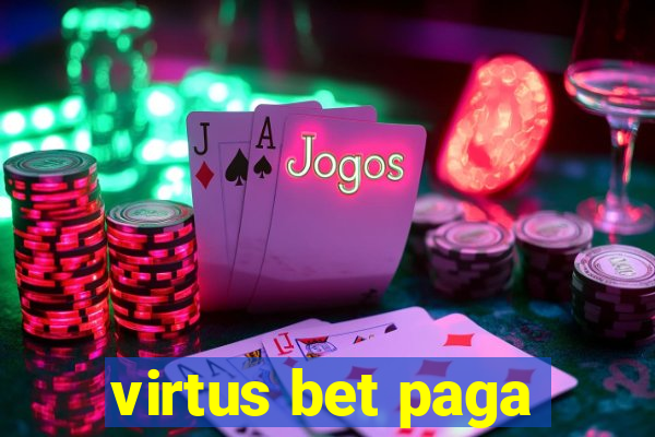 virtus bet paga